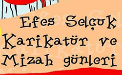 Efes Selçuk Karikatür ve Mizah Günleri Sona Erdi